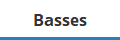Basses